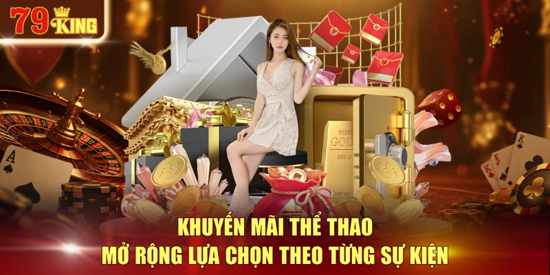 Khuyến mãi thể thao mở rộng theo từng sự kiện